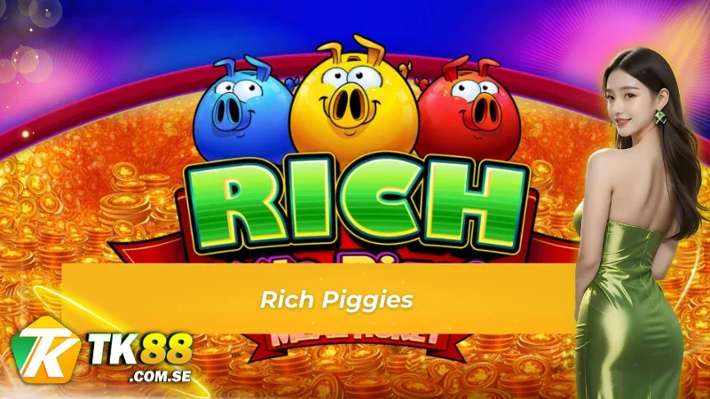 Rich Piggies tại game slot ACE Win TK88