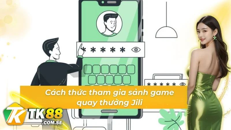 Hướng dẫn trải nghiệm sảnh game Slot Jili