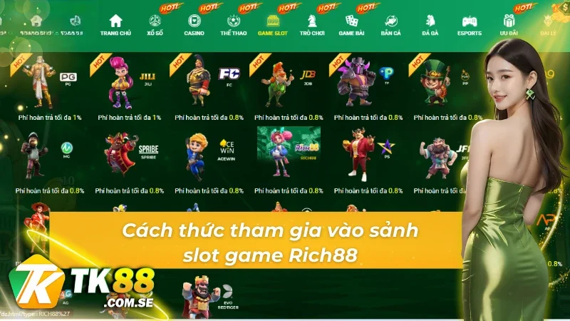 Chi tiết cách thức trải nghiệm sảnh game slot Rich88