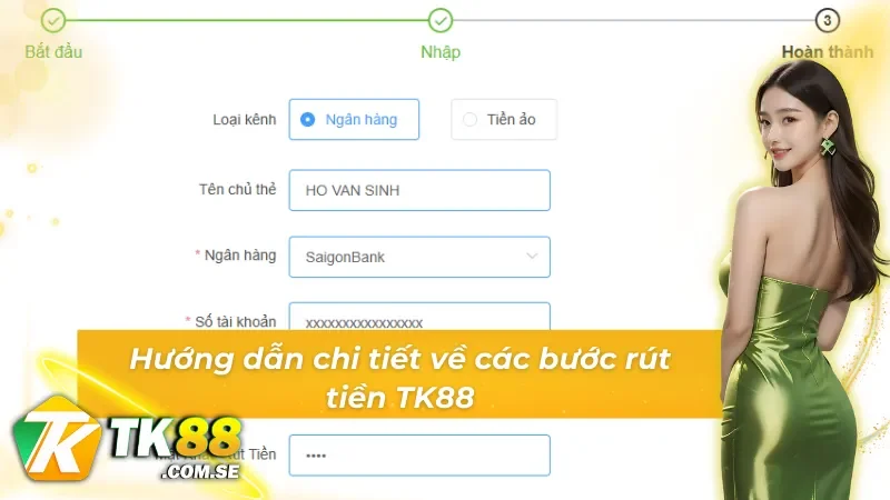 Hướng dẫn thực hiện rút tiền TK88 chuẩn