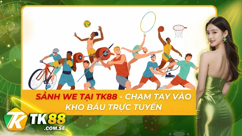 Sảnh WE tại tk88