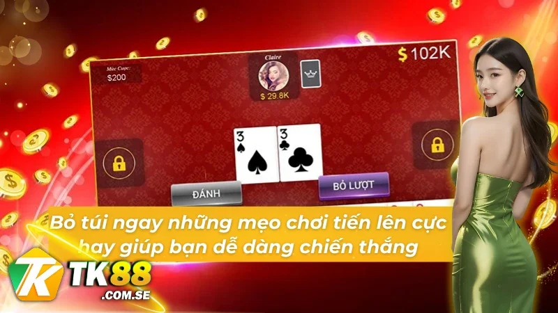 Tổng hợp mẹo chơi tiến lên “làm mưa làm gió”